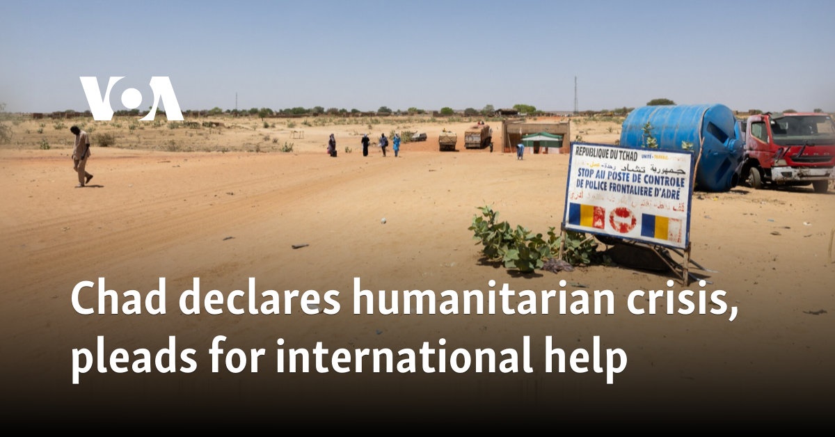 Chad declares humanitarian crisis, pleads for international help